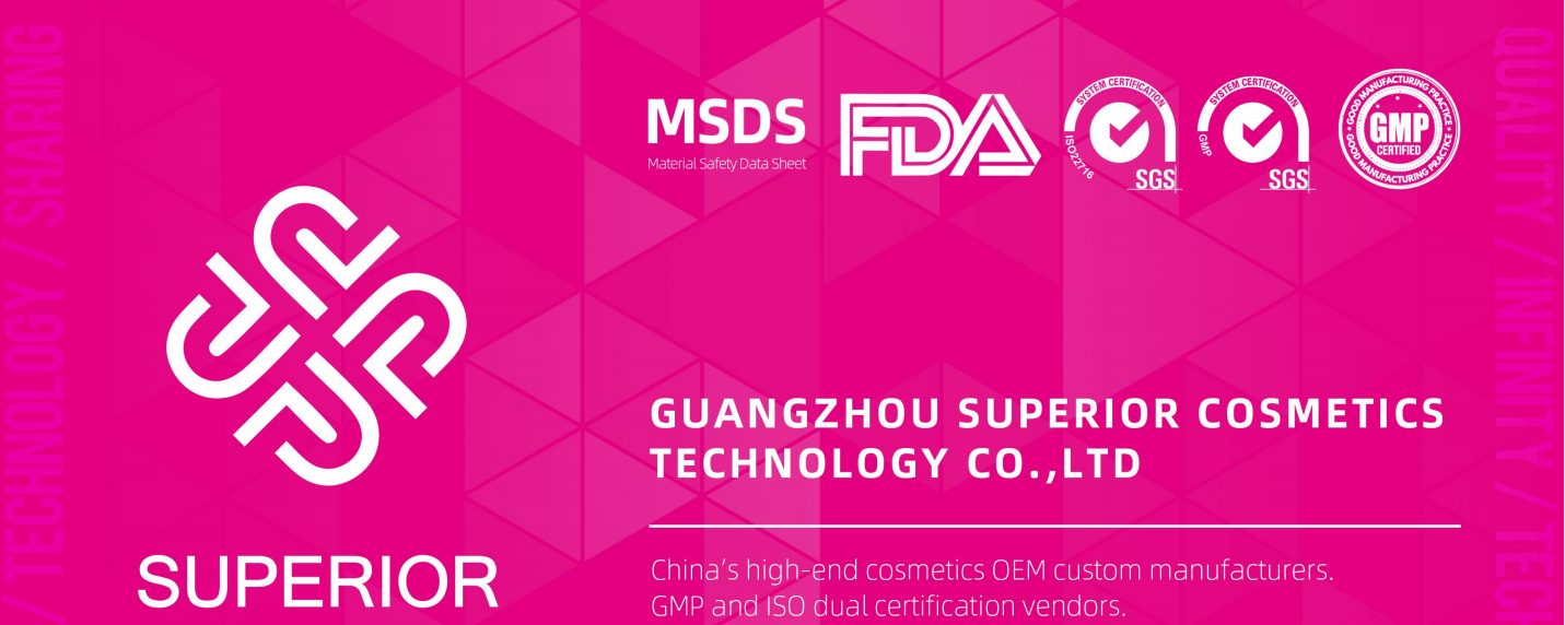 Guangzhou Superior Cosmetics Technology Co. ,ltd